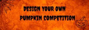 Design Your Own Pumpkin Competition